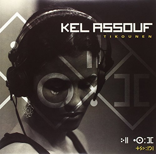 Kel Assouf/Tikounen