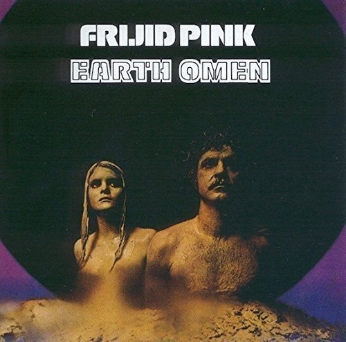 Frijid Pink/Earth Omen@Import-Gbr