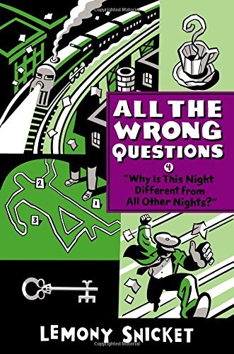 Lemony Snicket/Why Is This Night Different from All Other Nights?