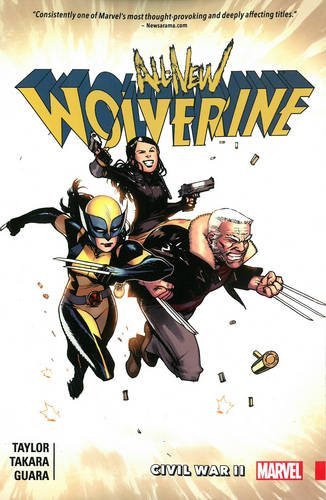 Taylor,Tom/ Takara,Marcio (ILT)/ Guara,Ig (CON)/All-New Wolverine 2