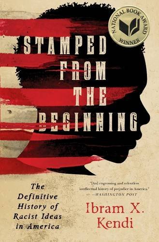 Ibram X. Kendi/Stamped from the Beginning