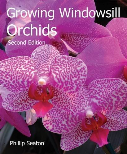 Philip Seaton Growing Windowsill Orchids 0002 Edition; 