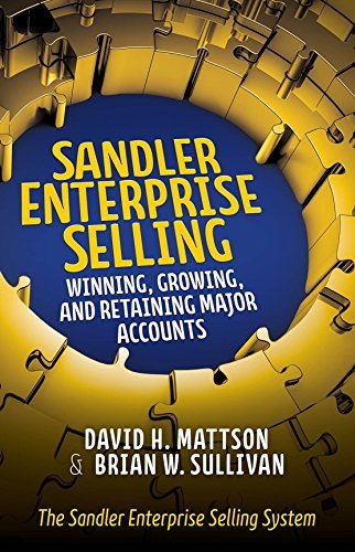 Brian Sullivan Sandler Enterprise Selling Winning Growing And Retaining Major Accounts 