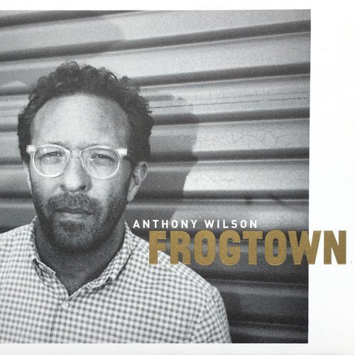 Anthony Wilson/Frogtown