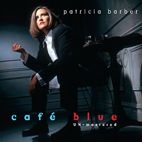 Patricia Barber Cafe Blue Unmastered 