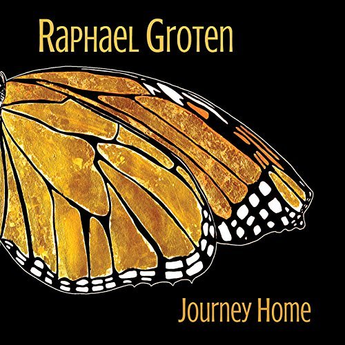 Raphael Groten Journey Home 