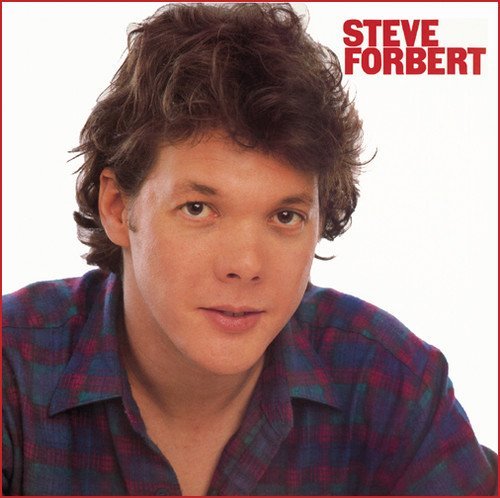 Steve Forbert/Steve Forbert (The Fourth Albu