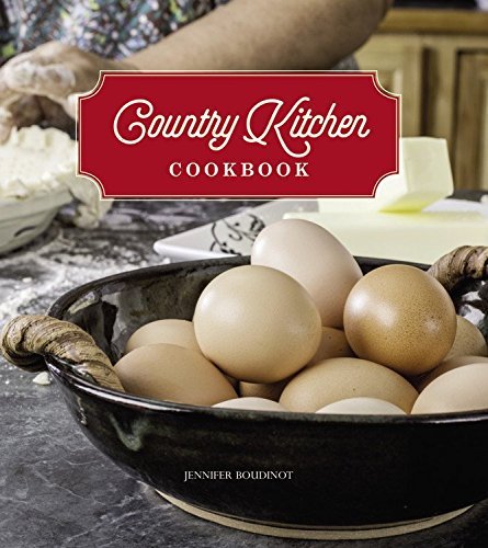 Jennifer Boudinot Country Kitchen Cookbook 