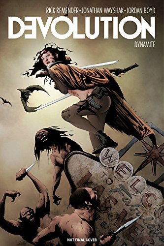 Remender,Rick/ Wayshak,Jonathan (ILT)/ Lee,Jae/Devolution