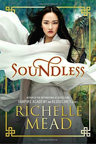 Richelle Mead/Soundless