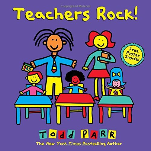 Todd Parr/Teachers Rock!