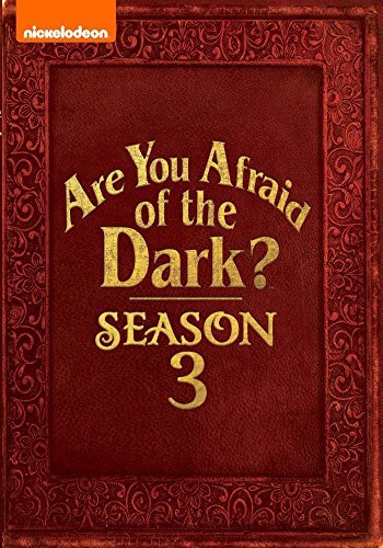 Are You Afraid Of The Dark?/Season 3