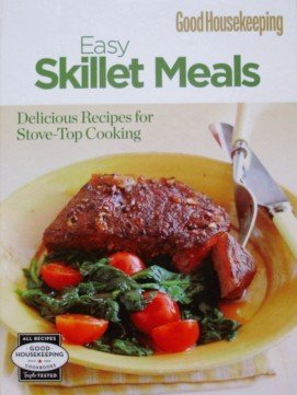 Good Housekeeping Easy Skillet Meals 