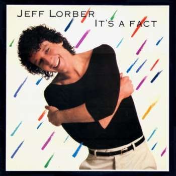 Jeff Lorber/It's A Fact