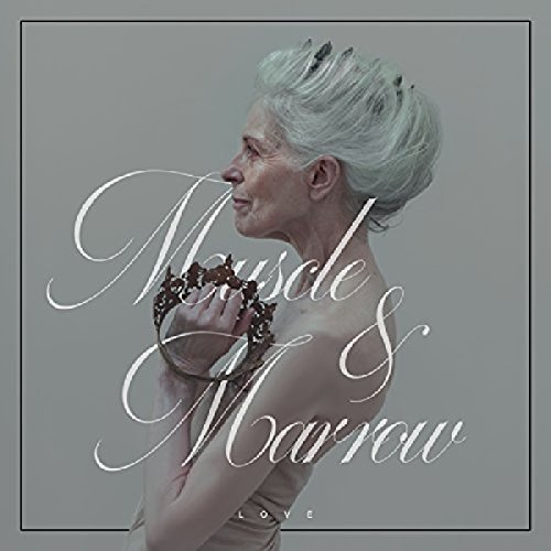 Muscle And Marrow/Love