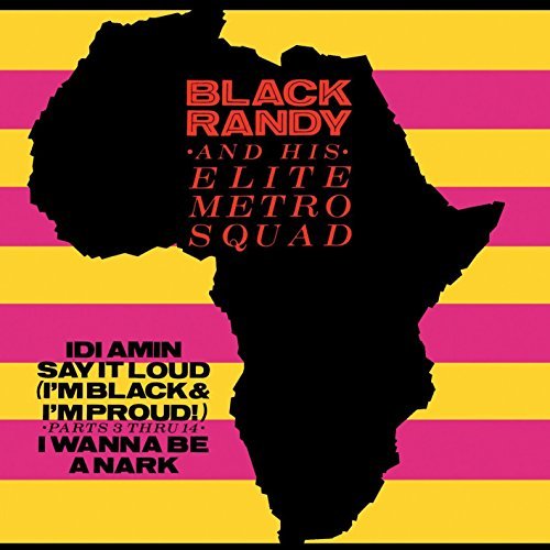 Black Randy & The Elite Metro Squad/Idi Amin