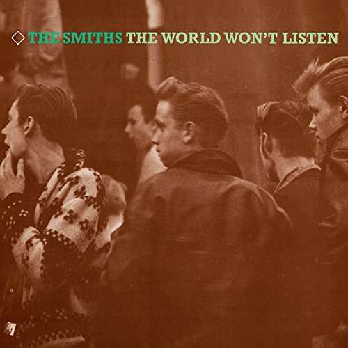 Smiths/World Won't Listen (Remastered