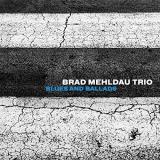 Brad Mehldau Blues & Ballads 