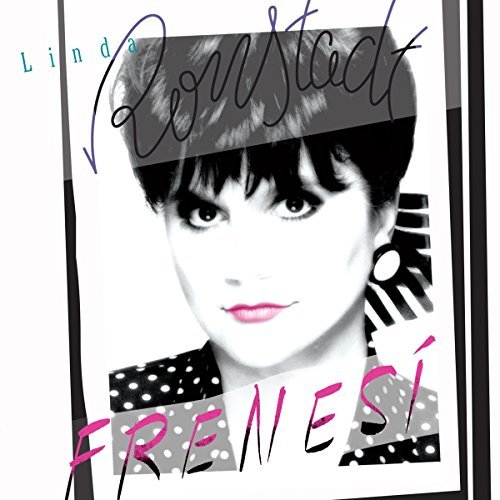 Linda Ronstadt/Frenesi (Remastered)