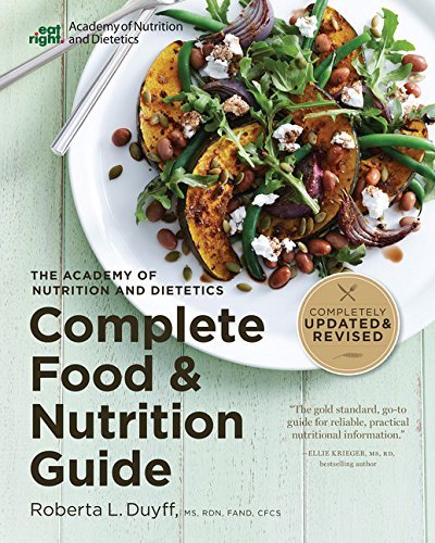 Roberta Larson Duyff Academy Of Nutrition And Dietetics Complete Food A 0005 Edition;revised & Updat 