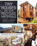 Ryan Mitchell Tiny Houses Built With Recycled Materials Inspiration For Constructing Tiny Homes Using Sal 