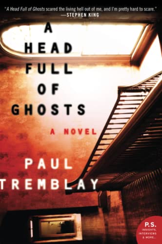 Paul Tremblay A Head Full Of Ghosts 