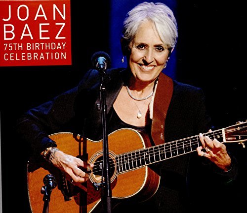Joan Baez/Joan Baez 75th Birthday Celebr