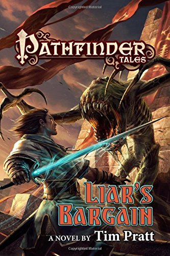 Tim Pratt Pathfinder Tales Liar's Bargain 