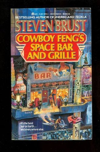 Steven Brust Cowboy Feng's Space Bar & Grill 