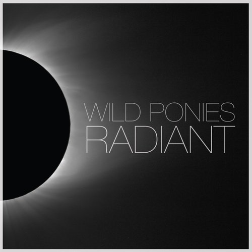 Wild Ponies/Radiant
