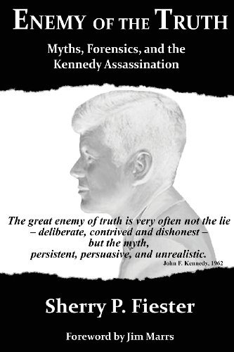 Sherry Fiester/Enemy of the Truth, Myths, Forensics, and the Kenn