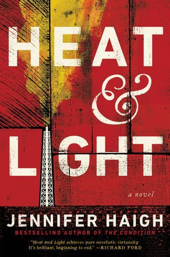 Jennifer Haigh/Heat and Light