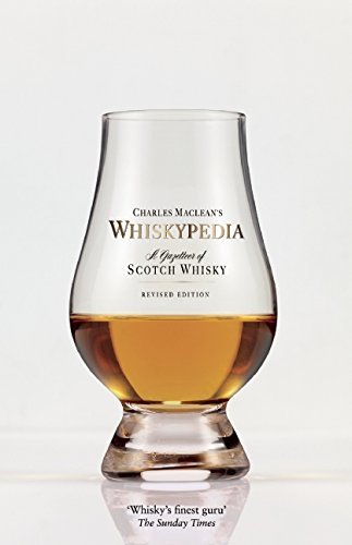Charles Maclean Whiskypedia A Compendium Of Scotch Whisky Revised 