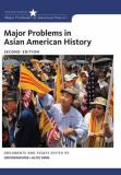 Lon Kurashige Major Problems In Asian American History 0002 Edition; 