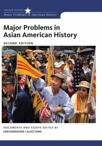 Lon Kurashige Major Problems In Asian American History 0002 Edition; 