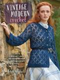 Robyn Chachula Vintage Modern Crochet Classic Crochet Lace Techniques For Contemporary 