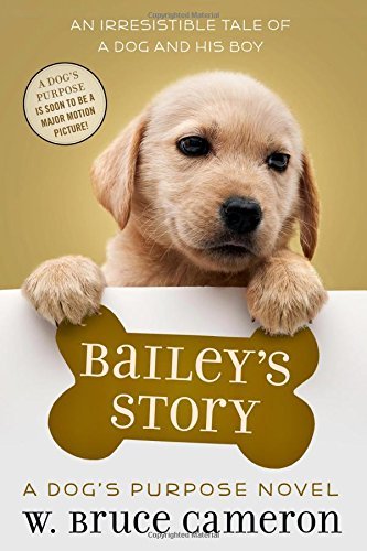 W. Bruce Cameron/Bailey's Story@ A Puppy Tale