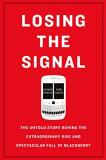 Jacquie Mcnish Losing The Signal The Untold Story Behind The Extraordinary Rise An 