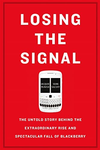 Jacquie Mcnish Losing The Signal The Untold Story Behind The Extraordinary Rise An 