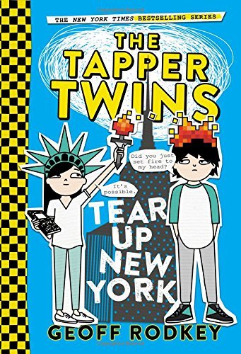 Geoff Rodkey/The Tapper Twins Tear Up New York