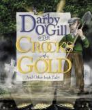 Herminie Templeton Kavanagh Darby O'gill & The Crocks Of Gold And Other Irish Tales 