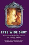 Stanley Kubrick Eyes Wide Shut A Screenplay 