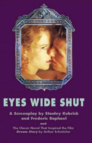 Stanley Kubrick Eyes Wide Shut A Screenplay 