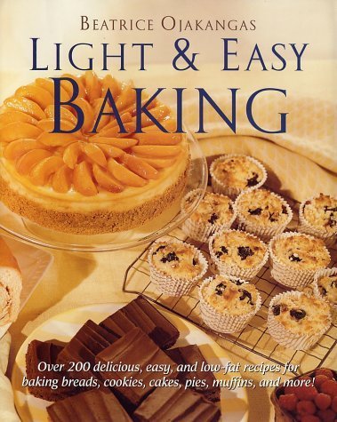 Beatrice A. Ojakangas Light & Easy Baking 