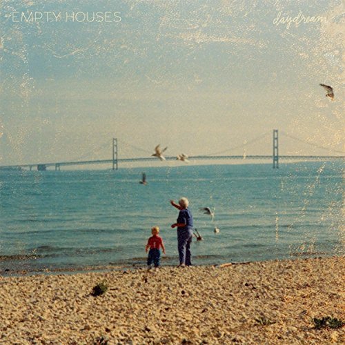 Empty Houses/Daydream