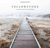 Christopher Cauble Yellowstone A Land Of Wild And Wonder 