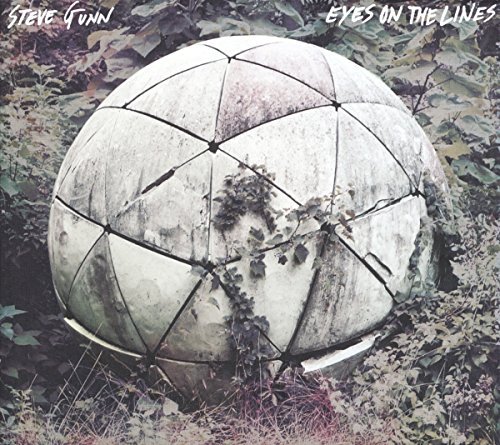 Steve Gunn/Eyes On The Lines