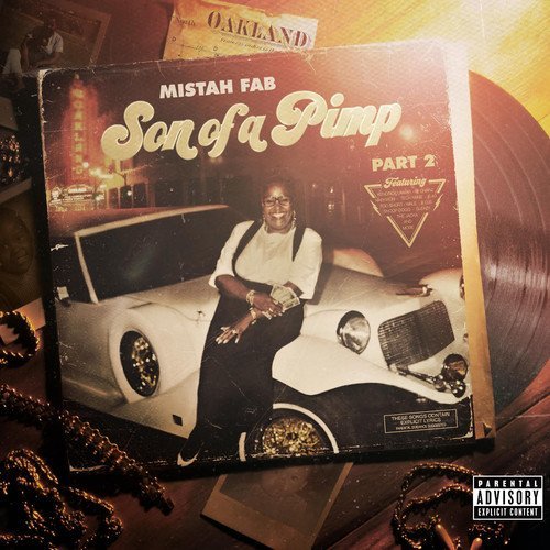 Mistah Fab/Son Of A Pimp 2@Explicit Version