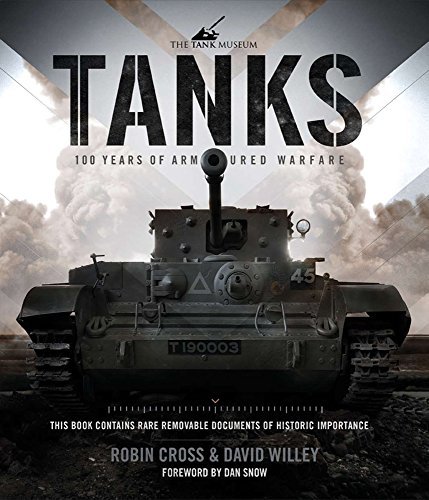 Robin Cross Tanks 100 Years Of Armoured Warfare Slipcased 