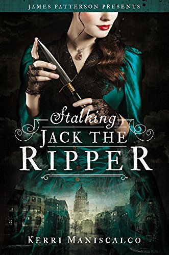 Maniscalco,Kerri/ Patterson,James (FRW)/Stalking Jack the Ripper@LRG